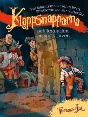 cover image of Klappsnapparna och legenden om spöktjuven